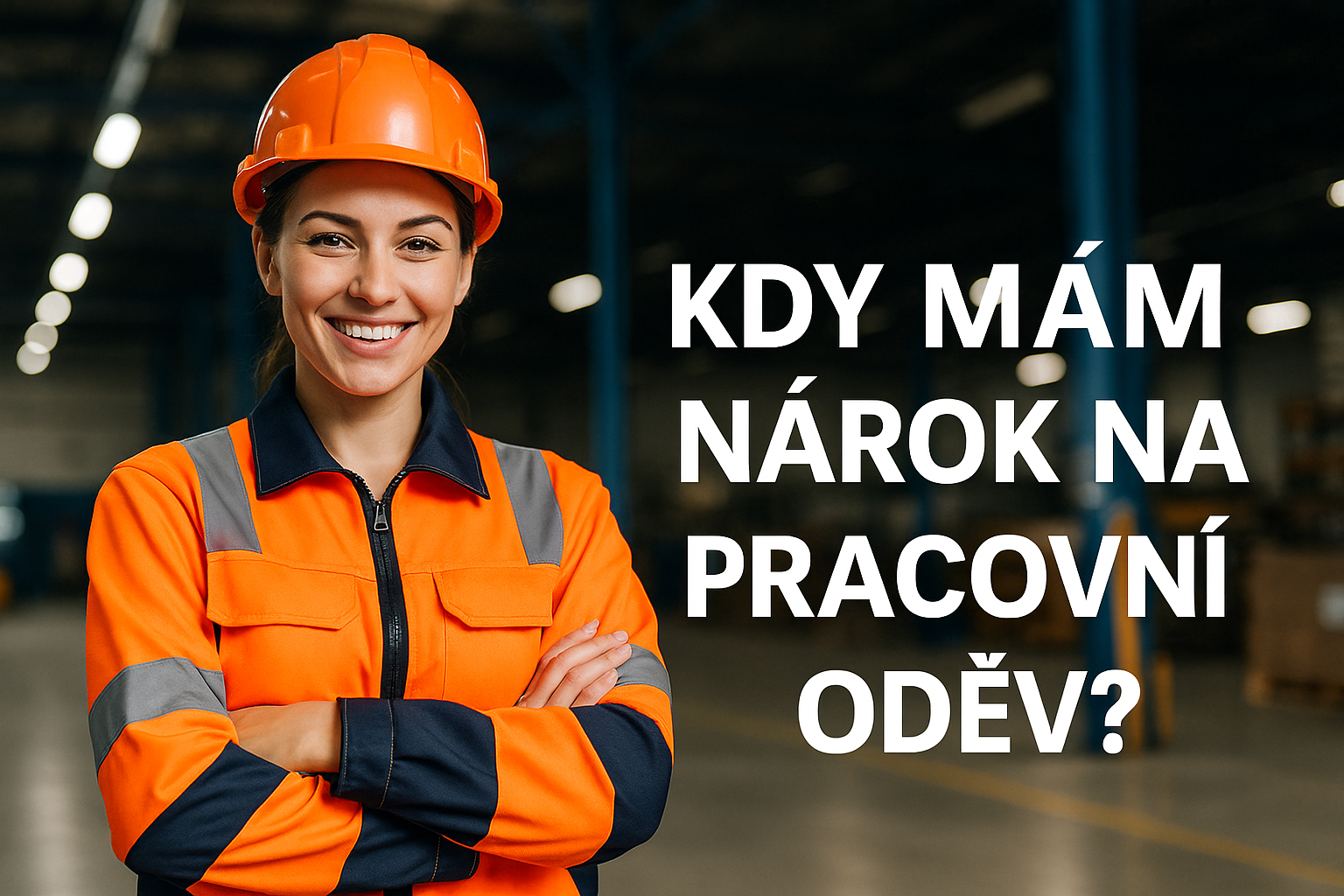 Kdy mám nárok na pracovní oděv?
